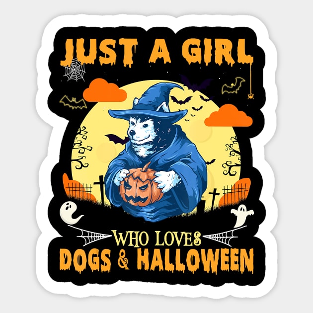 Just a Girl Who Loves Dogs & Halloween Husky Dog Lovers Sticker by JaydeMargulies